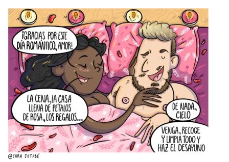 Un dibujo de estilo caricatura, una pareja en una cama rosa. Una mujer de piel oscura, un hombre blanco. Ella reconciente de la noche romántica, él respondiendo que ahora ella tiene que limpiar las pétalos de rosa que el a puesto por toda la casa, y preparar el desayuno