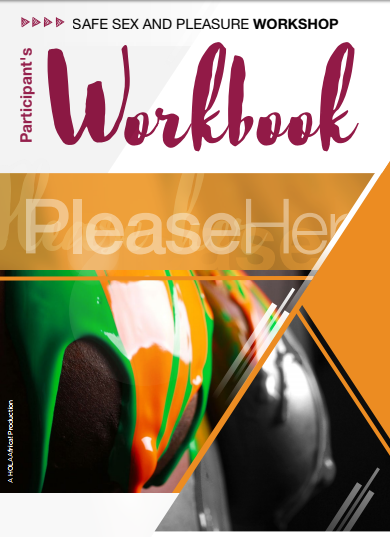 Safe  Sex & Pleasure Workbook