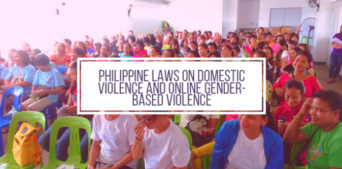 Philippine Laws on Domestic Violence and Online Gender-based Violence